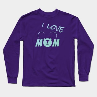 I love Mom Long Sleeve T-Shirt